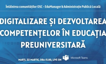 Comunitățile OSC-Edumanager și Administrație: Digitalizarea și dezvoltarea competențelor în educația preuniversitară